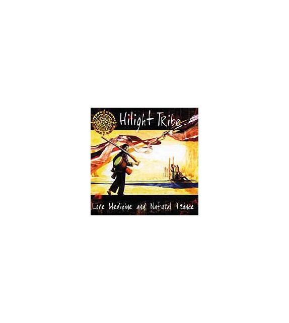 CD HILIGHT TRIBE - LOVE MEDICINE AND NATURAL TRANCE