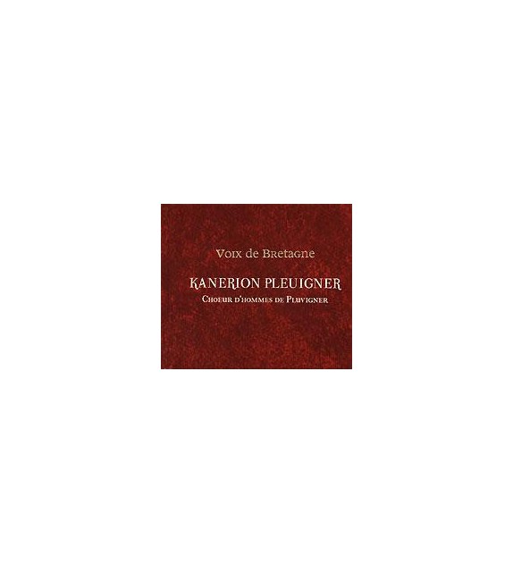 CD VOIX DE BRETAGNE - KANERION PLEUIGNER