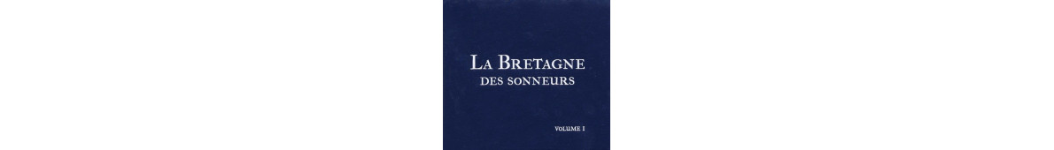 Anthologie des musiques et chants en Bretagne