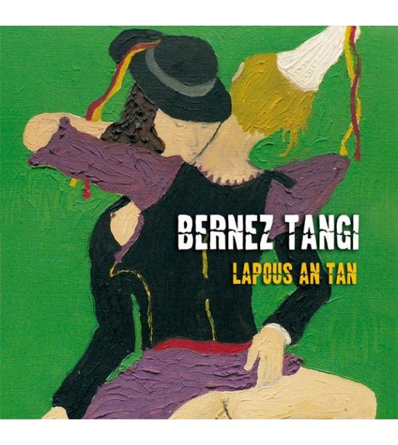 CD BERNEZ TANGI - LAPOUS AN TAN