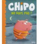 CHIPO NE DORT PAS ! (version française)