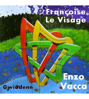 CD FRANÇOISE LE VISAGE & ENZO VACCA - GWIADENN