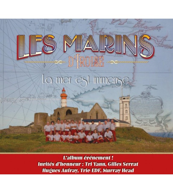 CD LES MARINS D'IROISE - LA MER EST IMMENSE