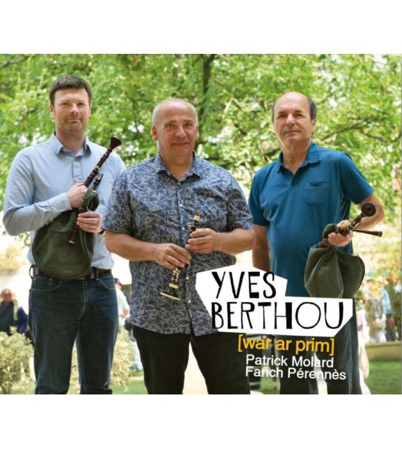 CD YVES BERTHOU - WAR AR PRIM (avec Patrick Molard et Fañch Pérennès)