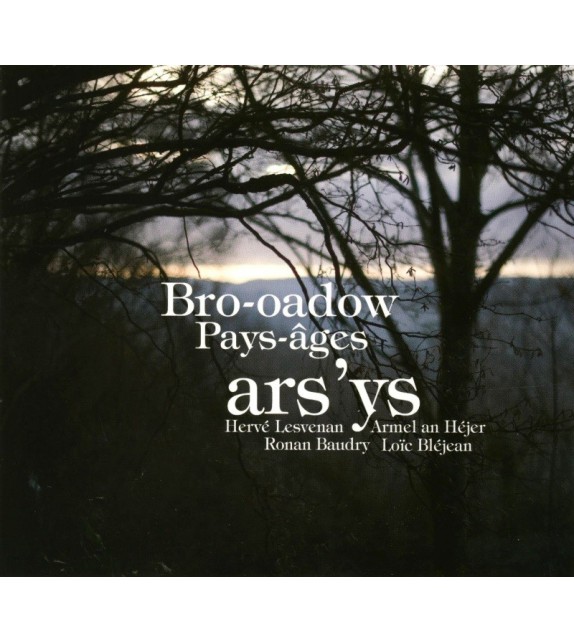 CD ARS'YS - BRO-OADOW/PAYS-ÂGES