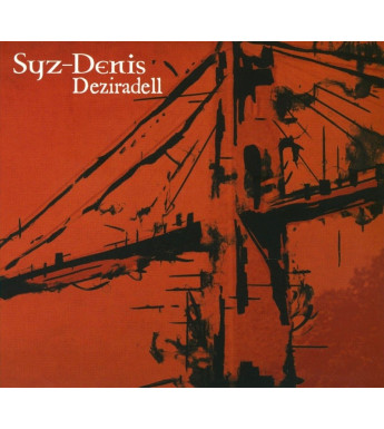 CD SYZ/DENIS - DEZIRADELL