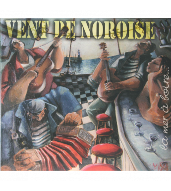 CD VENT DE NOROISE - LA MER À BOIRE