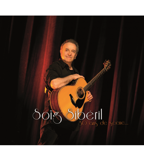 CD SOIG SIBERIL - 30ANS DE SCENE