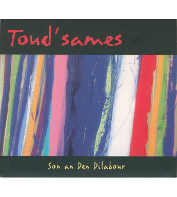 CD LORS JOUIN - TOUD SAMES, SON AN DEN DILABOUR