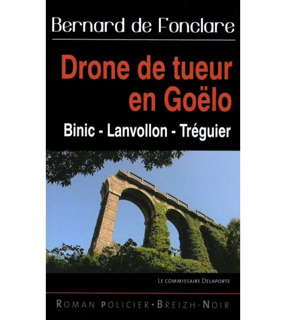 DRONE DE TUEUR EN GOËLO