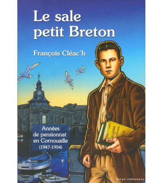 LE SALE PETIT BRETON! Tome 2