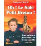 OH ! LE SALE PETIT BRETON ! Tome 1