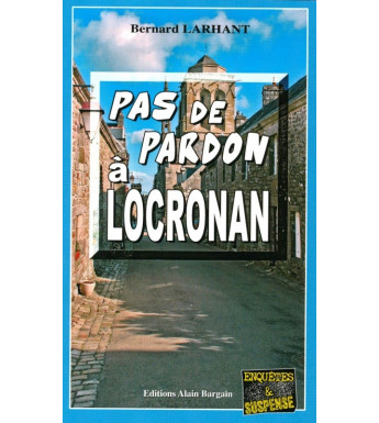PAS DE PARDON À LOCRONAN