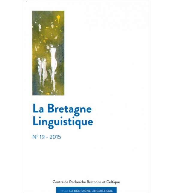 LA BRETAGNE LINGUISTIQUE - Volume 19
