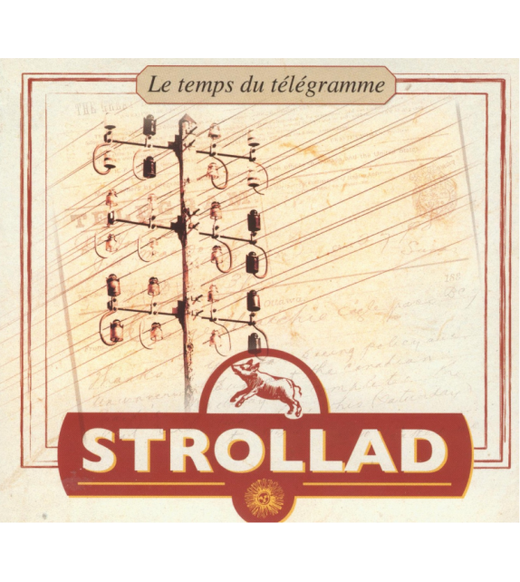 CD STROLLAD - LE TEMPS DU TÉLÉGRAMME