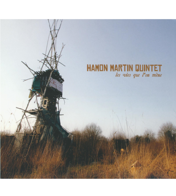 CD HAMON MARTIN QUINTET - Les vies que l'on mène