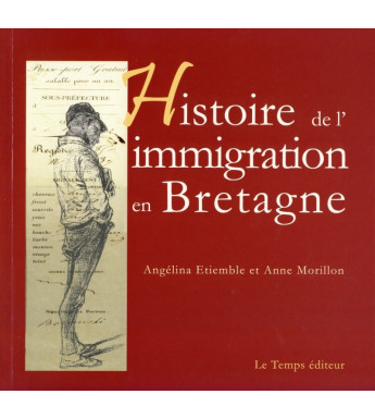 HISTOIRE DE L'IMMIGRATION EN BRETAGNE