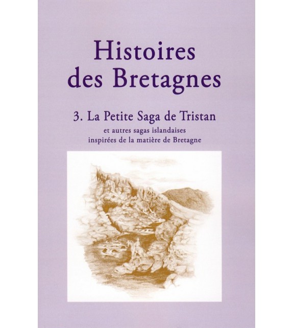 HISTOIRES DES BRETAGNES 3 - La Petite Saga de Tristan