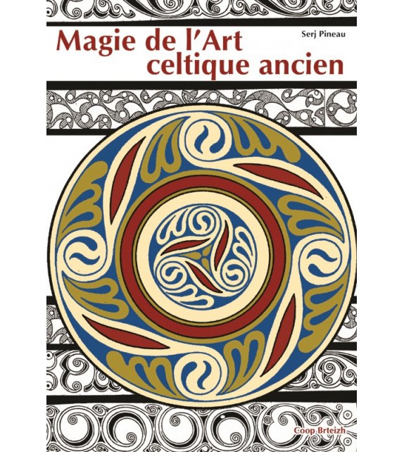 MAGIE DE L'ART CELTIQUE ANCIEN