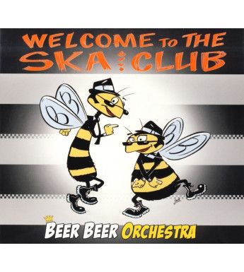 CD BEER BEER ORCHESTRA - WELCOME TO SKA CLUB