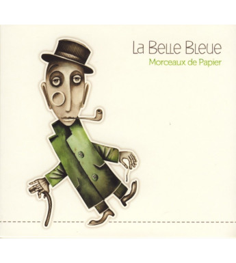 CD LA BELLE BLEUE - MORCEAUX DE PAPIER