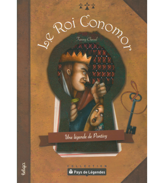 PAYS DE LÉGENDES T8 - Le Roi Conomor