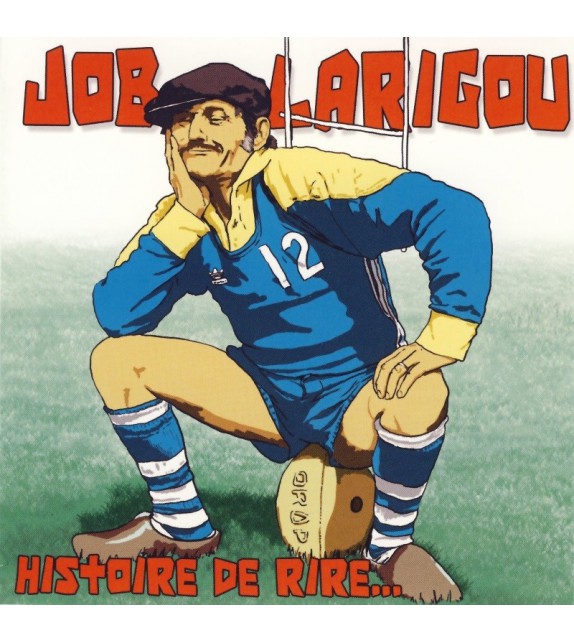 CD JOB LARIGOU - HISTOIRE DE RIRE...