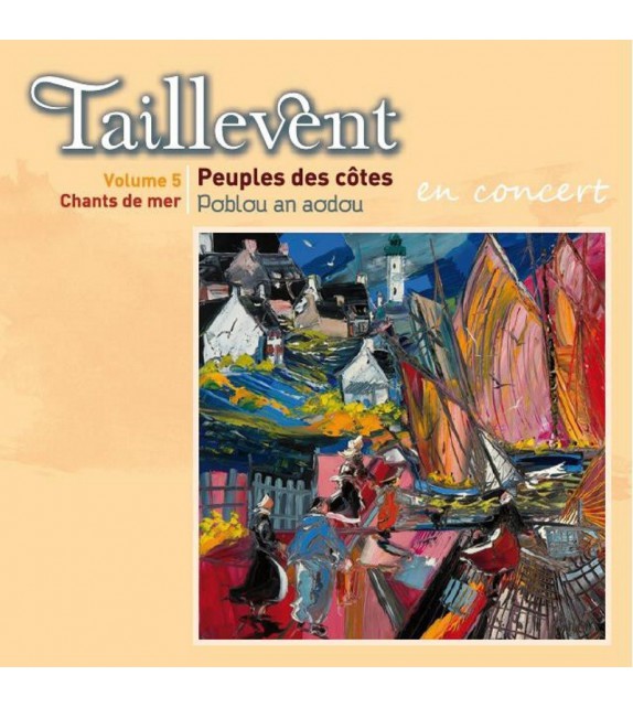 CD TAILLEVENT EN CONCERT - PEUPLES DES CÔTES