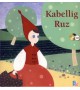KABELLIG RUZ - Le petit chaperon rouge en breton