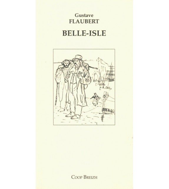 BELLE-ISLE par Gustave Flaubert