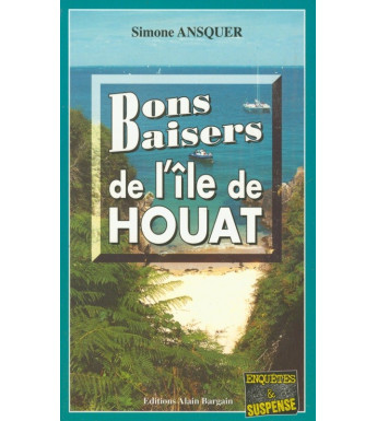 BONS BAISERS DE L'ÎLE D'HOUAT