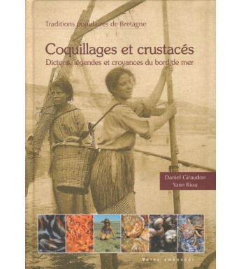 COQUILLAGES ET CRUSTACÉS - Traditions populaires de Bretagne