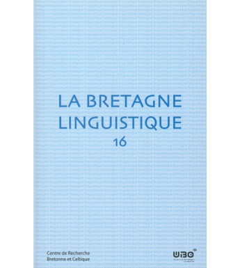 LA BRETAGNE LINGUISTIQUE - Volume 16