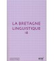 LA BRETAGNE LINGUISTIQUE - Volume 18