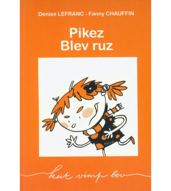 PIKEZ BLEV RUZ - version en breton.