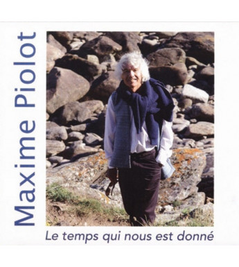 CD MAXIME PIOLOT - LE TEMPS QUI NOUS EST DONNE