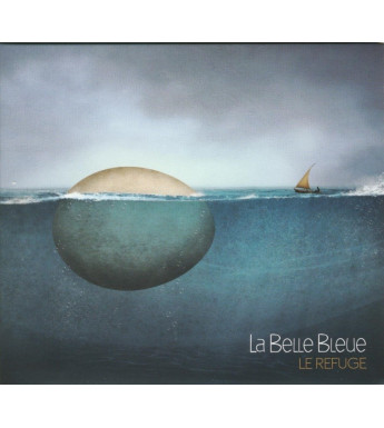 CD LA BELLE BLEUE - LE REFUGE