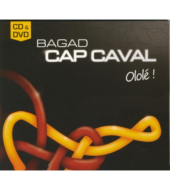 CD-DVD BAGAD CAP CAVAL - OLOLÉ !