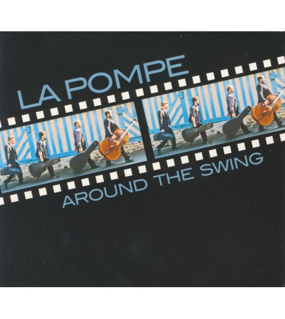 CD LA POMPE - AROUND THE SWING