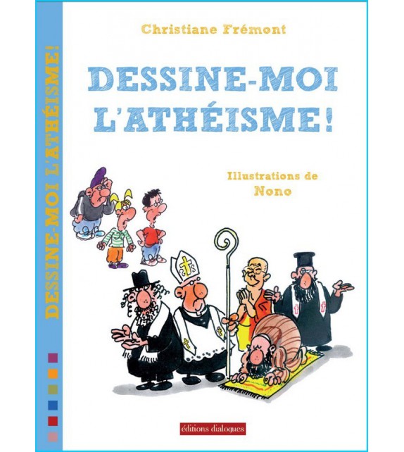 DESSINE-MOI L'ATHEISME