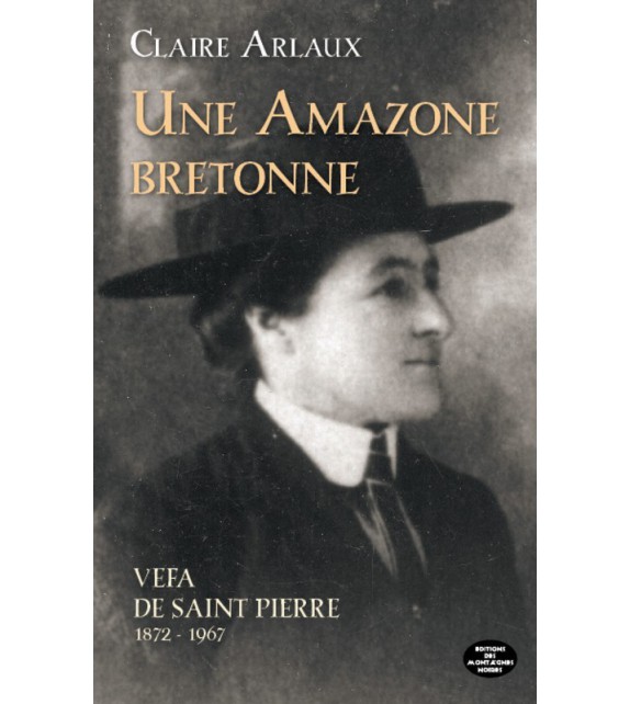 UNE AMAZONE BRETONNE Vefa de Saint Pierre (1872-1967)