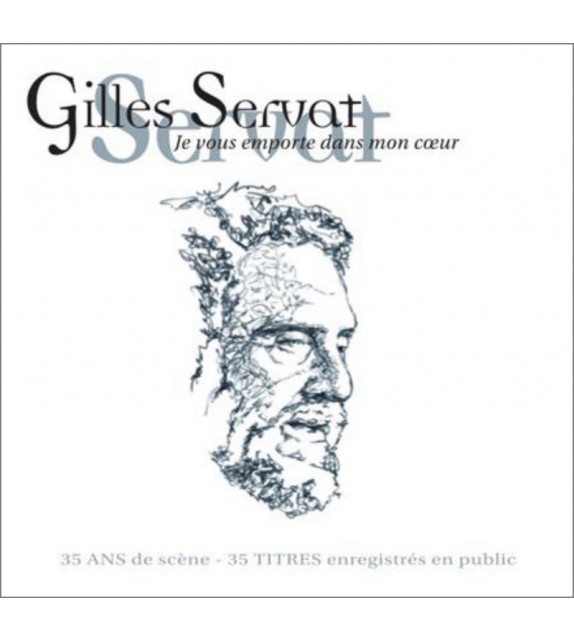 CD GILLES SERVAT - Je vous emporte dans mon coeur (réédition) Sortie le 8 juillet