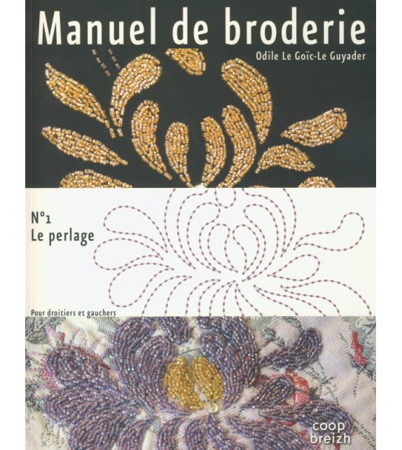 MANUEL DE BRODERIE, N°1 Le perlage