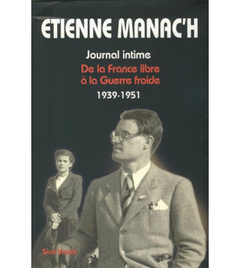 ETIENNE MANAC'H - 2 Journal intime de la France libre