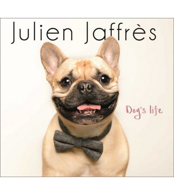 CD JULIEN JAFFRES - Dog's life