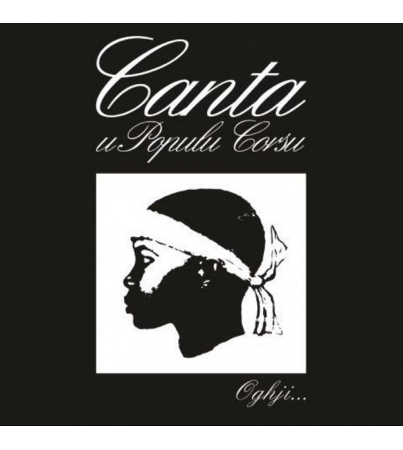 CD CANTA U POPULU CORSU - Oghji
