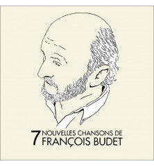 CD FRANCOIS BUDET - 7 Nouvelles chansons