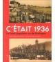 C'ETAIT 1936 - L e Front Populaire vu de Bretagne