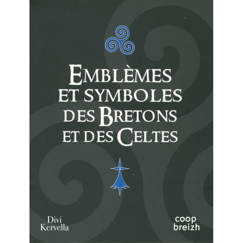 EMBLÈMES ET SYMBOLES DES BRETONS ET DES CELTES