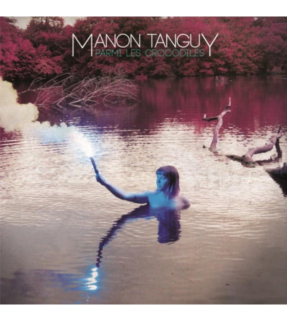 CD MANON TANGUY - Parmi les Crocodiles